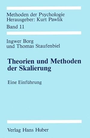 Seller image for Theorien und Methoden der Skalierung : eine Einfhrung. Ingwer Borg u. Thomas Staufenbiel, Methoden der Psychologie ; Bd. 11 for sale by NEPO UG