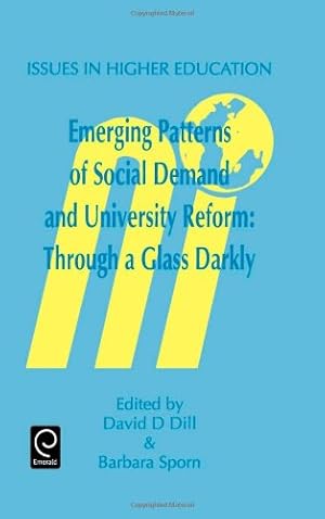 Imagen del vendedor de EMERG PATT OF SOCIAL DEM & UNIV REFORM: Through a Glass Darkly (Issues in Higher Education) a la venta por NEPO UG