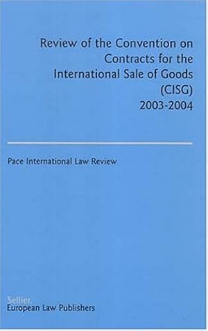 Seller image for Review of the Convention on Contracts for the International Sale of Goods (CISG) 2003-2004. 2003-2004 (Review of the Convention on Contracts for International Sale) for sale by NEPO UG