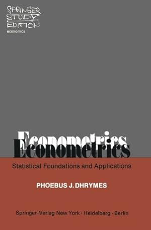 Seller image for Econometrics: Statistical Foundations and Applications (Springer Study Edition) for sale by NEPO UG
