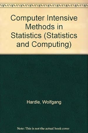Seller image for Computer Intensive Methods in Statistics (Statistics and Computing) for sale by NEPO UG