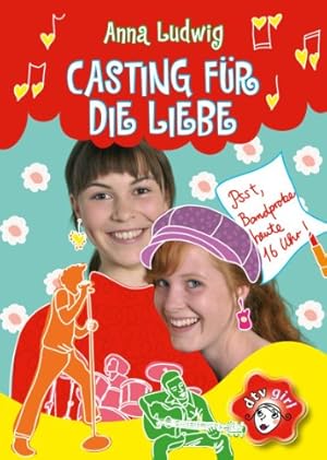 Imagen del vendedor de Casting fr die Liebe: Psst, Bandprobe heute 16 Uhr! a la venta por NEPO UG