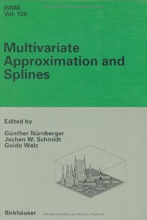 Bild des Verkufers fr Multivariate Approximation and Splines. (International Series of Numerical Mathematics Vol. 125) zum Verkauf von NEPO UG