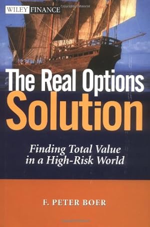 Immagine del venditore per The Real Options Solution: Finding Total Value in a High-Risk World (Wiley Finance) venduto da NEPO UG