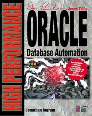 Imagen del vendedor de Oracle Database Automation, w. CD-ROM: Creating Oracle 8 Applications with SQL and PL/SQL (High Performance) a la venta por NEPO UG