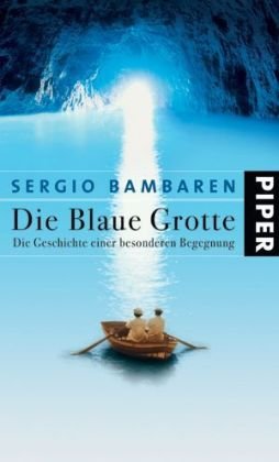 Bild des Verkufers fr Die Blaue Grotte: Die Geschichte einer besonderen Begegnung zum Verkauf von NEPO UG