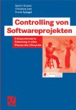 Seller image for Controlling von Softwareprojekten : erfolgsorientierte Steuerung in allen Phasen des Lifecycles. Katrin Gruner ; Christian Jost ; Frank Spiegel, IT professional for sale by NEPO UG