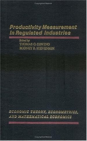 Bild des Verkufers fr Productivity Measurement in Regulated Industries (Economic Theory, Econometrics, and Mathematical Economics) zum Verkauf von NEPO UG