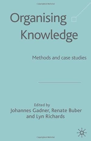 Bild des Verkufers fr Organising Knowledge: Methods and Case Studies zum Verkauf von NEPO UG