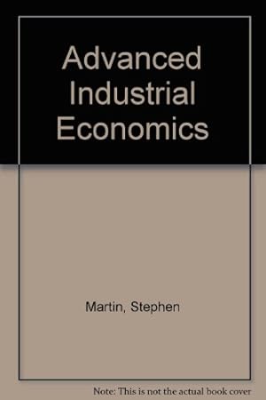 Seller image for Advanced Industrial Economics for sale by NEPO UG