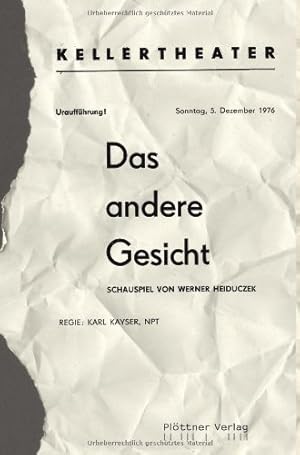 Bild des Verkufers fr Das andere Gesicht: Schauspiel von Werner Heiduczek zum Verkauf von NEPO UG