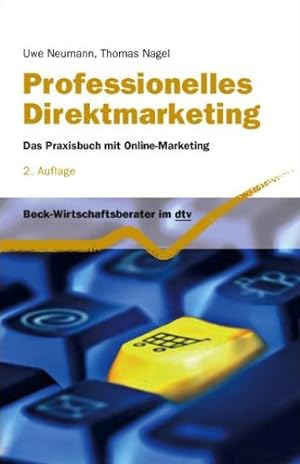 Immagine del venditore per Professionelles Direktmarketing: Das Praxisbuch mit Online-Marketing venduto da NEPO UG