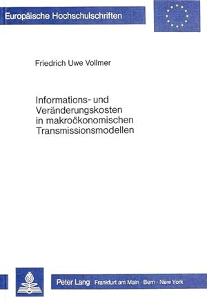 Seller image for Informations- und Vernderungskosten in makrokonomischen Transmissionsmodellen for sale by NEPO UG