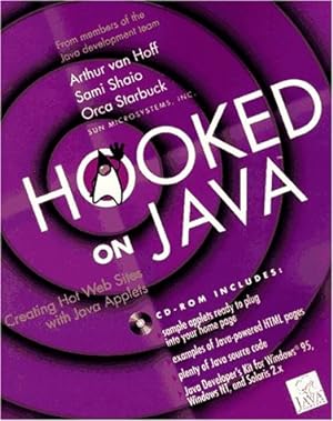 Seller image for Hooked on Java. Creating Hot Web Sites with Java Applets for sale by NEPO UG