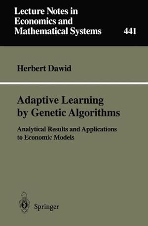Immagine del venditore per Adaptive Learning by Genetic Algorithms: Analytical Results and Applications to Economical Models (Lecture Notes in Economics and Mathematical Systems) venduto da NEPO UG