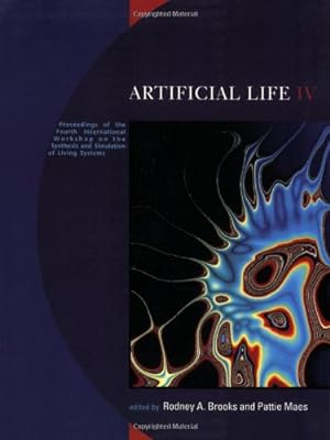 Imagen del vendedor de Artificial Life IV: Proceedings of the Fourth International Workshop on the Synthesis and Simulation of Living Systems: 4th International Workshop on . - Selected Papers (Complex Adaptive Systems) a la venta por NEPO UG