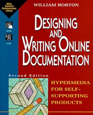 Seller image for Designing and Writing Online Documentation: Hypermedia for Self-supporting Products (Wiley Technical Communication Library) for sale by NEPO UG