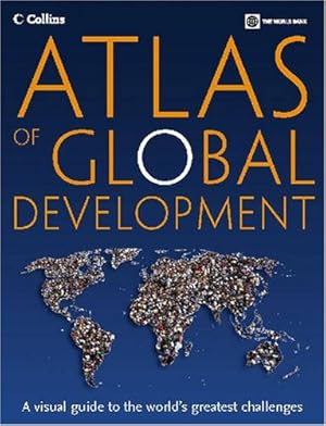 Seller image for Atlas of Global Development: A Visual Guide to the World's Greatest Challenges for sale by NEPO UG