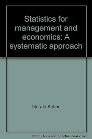 Image du vendeur pour Statistics for management and economics: A systematic approach mis en vente par NEPO UG