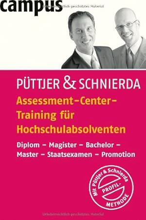 Seller image for Assessment-Center-Training fr Hochschulabsolventen: Diplom - Magister - Bachelor - Master - Staatsexamen - Promotion for sale by NEPO UG