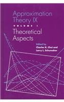 Image du vendeur pour Approximation Theory IX: Volume I: Theoretical Aspects: International Symposium Proceedings: 1 (Innovations in Applied Mathematics) mis en vente par NEPO UG