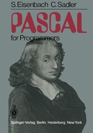 Seller image for PASCAL for programmers. S. Eisenbach ; C. Sadler for sale by NEPO UG