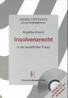 Anwaltspraxis, Insolvenzrecht in der anwaltlichen Praxis, m. CD-ROM