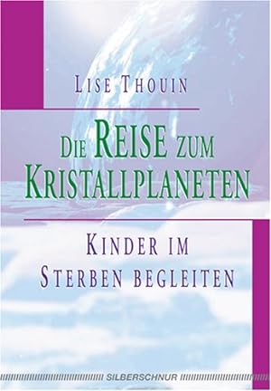 Seller image for Die Reise zum Kristallplaneten for sale by NEPO UG