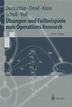 Seller image for bungen und Fallbeispiele zum Operations Research (Springer-Lehrbuch) for sale by NEPO UG