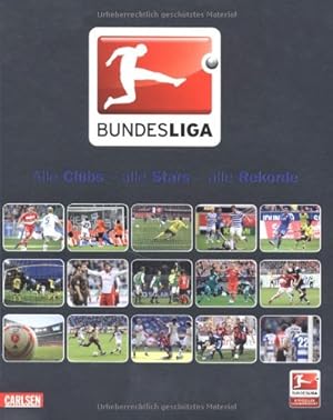 Image du vendeur pour BUNDESLIGA Alle Clubs, alle Stars, alle Rekorde mis en vente par NEPO UG