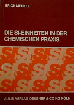 Bild des Verkufers fr SI-Einheiten und das Rechnen mit Grssen Gleichungen in der Chemie zum Verkauf von NEPO UG