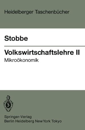Immagine del venditore per Volkswirtschaftslehre II: Mikrokonomik (Heidelberger Taschenbcher) venduto da NEPO UG