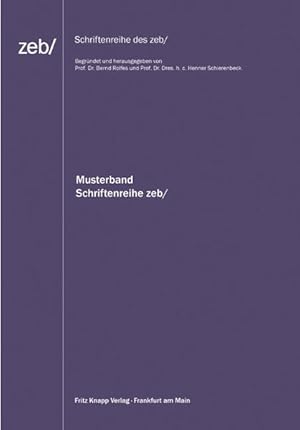 Immagine del venditore per Die Marktdisziplinierung der Kreditinstitute : eine Analyse des Einflusses von Offenlegung und Ratingurteil. von, Zentrum fr Ertragsorientiertes Bankmanagement : Schriftenreihe des ZEB ; Bd. 50 venduto da NEPO UG