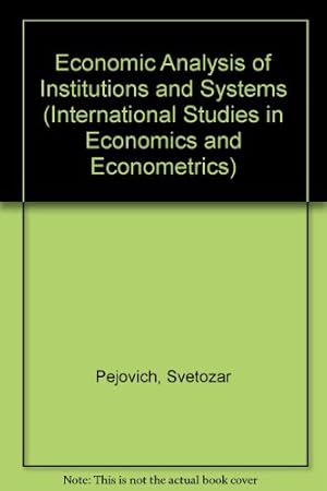 Image du vendeur pour Economic Analysis of Institutions and Systems (International Studies in Economics and Econometrics) mis en vente par NEPO UG