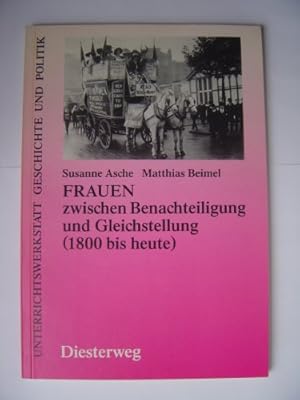 Bild des Verkufers fr Frauen zwischen Benachteiligung und Gleichstellung (1800 - heute) zum Verkauf von NEPO UG