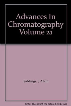 Bild des Verkufers fr Advances In Chromatography Volume 21 zum Verkauf von NEPO UG
