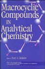Seller image for Macrocyclic Compounds in Analytical Chemistry for sale by NEPO UG