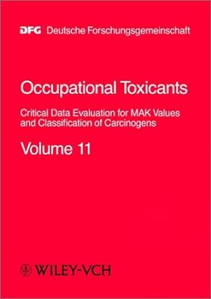 Bild des Verkufers fr Occupational Toxicants: Critical Data Evaluation for Mak Values and Classification of Carcinogens Volume 11 zum Verkauf von NEPO UG