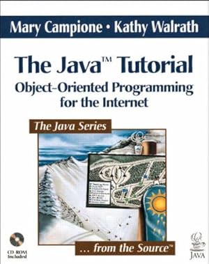 Bild des Verkufers fr The Java Tutorial. Object-oriented Programming for the Internet (Java Series) zum Verkauf von NEPO UG