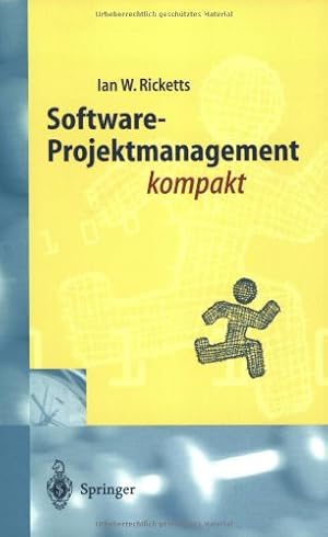 Seller image for Software-Projektmanagement kompakt: Fr Studium und Praxis for sale by NEPO UG