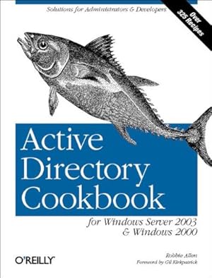 Bild des Verkufers fr Windows Active Directory Cookbook. Fr Windows Server 2003 und Windows 2000. zum Verkauf von NEPO UG
