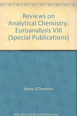 Seller image for Reviews on Analytical Chemistry: Euroanalysis VIII (Special Publication) for sale by NEPO UG