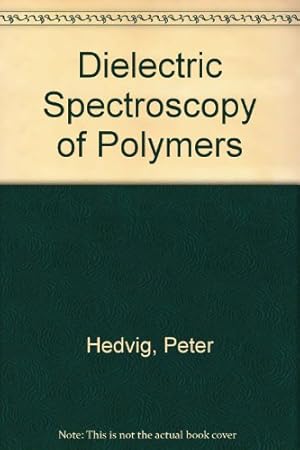 Bild des Verkufers fr Dielectric Spectroscopy of Polymers zum Verkauf von NEPO UG