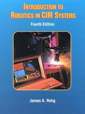 Seller image for Introduction to Robotics in CIM Systems for sale by NEPO UG