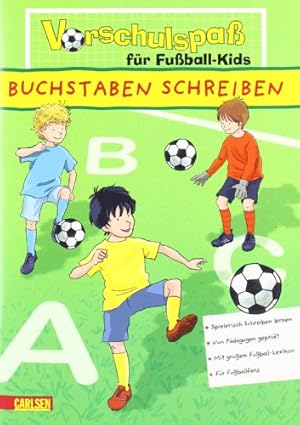 Bild des Verkufers fr Vorschulspa fr Fuballkids: Buchstaben schreiben zum Verkauf von NEPO UG