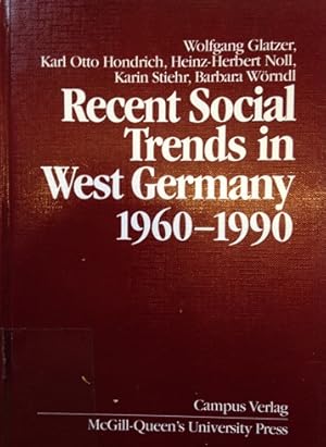 Seller image for Recent Social Trends in West Germany 1960-1990 (Comparative Charting of Social Change) for sale by NEPO UG
