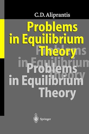 Bild des Verkufers fr Problems in Equilibrium Theory zum Verkauf von NEPO UG