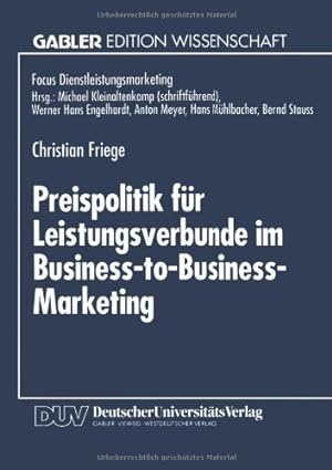 Immagine del venditore per Preispolitik fr Leistungsverbunde im Business-to-Business-Marketing. Mit einem Geleitw. von Bernd Stauss venduto da NEPO UG