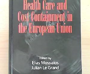 Bild des Verkufers fr Health Care and Cost Containment in the European Union (European Political Economy) zum Verkauf von NEPO UG