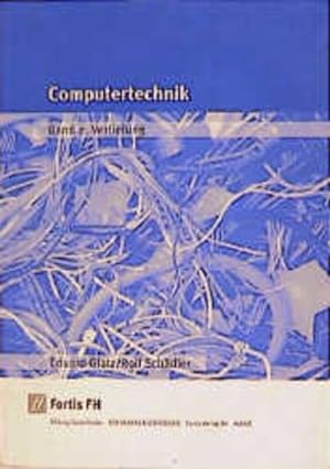 Imagen del vendedor de Computertechnik, Bd.2, Vertiefung Vertiefung a la venta por NEPO UG